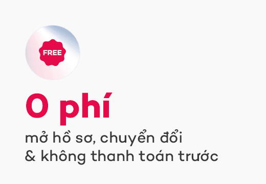 khong-mat-phi-ho-so-phi-chuyen-doi-khong-thanh-toan-truoc.png